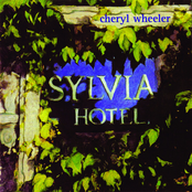 Cheryl Wheeler: Sylvia Hotel