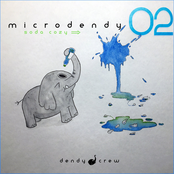 microdendy 02: soda cozy ⇒
