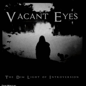 Vacant Eyes