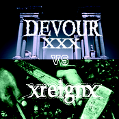 xDEVOURx / xREIGNx