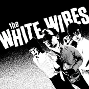 Just Wanna Be With You by The White Wires