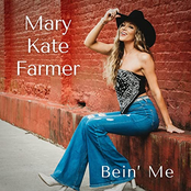 Mary Kate Farmer: Bein' me