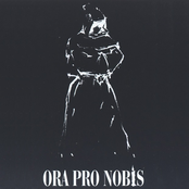 Ora Pro Nobis