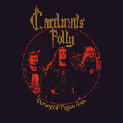 Cardinals Folly: Deranged Pagan Sons