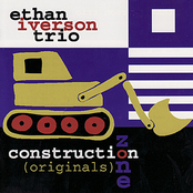 Ethan Iverson Trio: Construction Zone (Originals)