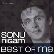 Sonu Nigam: Sonu Nigam: Best Of Me