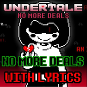 No More Deals With Lyrics | Undertale