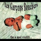 Sale Gueule by Les Garçons Bouchers