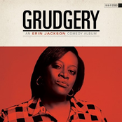 Erin Jackson: Grudgery