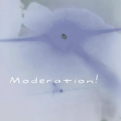 Moderation!