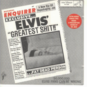 Elvis' Greatest Shit!!