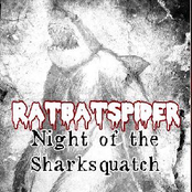 Ratbatspider: Night Of The Sharksquatch