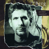 All The Way by Bob Berg