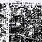 Nightmare Begins At 6am
