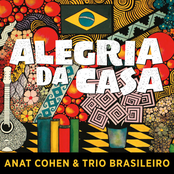 Anat Cohen: Alegria Da Casa