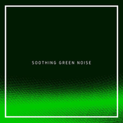 Soothing Green Noise