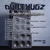 Soundwave: DUBTHUGZ_003 - POST TRAUMATIC BASS DISORDER L.p