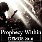 Prophecy Within Demos 2010