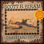 Scott Biram: Graveyard Shift