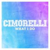 What I Do by Cimorelli