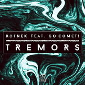 Botnek: Tremors (feat. Go Comet!)