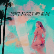 Don't Forget My Name