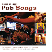 The Dublin City Ramblers: Pure Irish Pub Songs