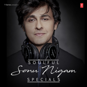 Sonu Nigam: Soulful Sonu Nigam Specials