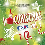 Marek Sierocki przedstawia: I Love Christmas Vol. 2
