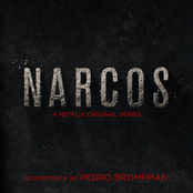 Rodrigo Amarante: Narcos (A Netflix Original Series Soundtrack)