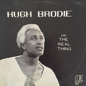 Hugh Brodie And The Real Thing