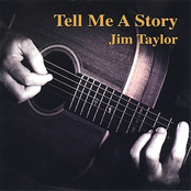Jim Taylor: Tell Me A Story