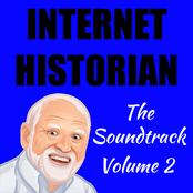 Internet Historian: The Soundtrack Volume 2