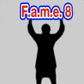 f.a.m.e. 8