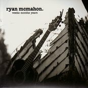 Ryan McMahon: weeks months years