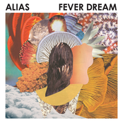 Feverdreamin by Alias