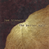 Jae Sinnett: The Better Half