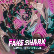 Fake Shark: Something Special
