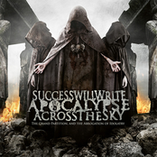 Despot by Success Will Write Apocalypse Across The Sky