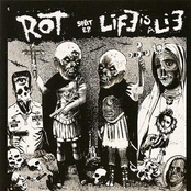 Rot / Life Is A Lie