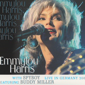 Emmylou Harris With Spyboy Feat. Buddy Miller