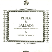 Blues & Ballads (A Folksinger's Songbook), Vol. I & II