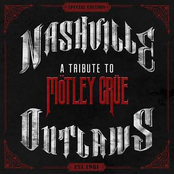 Nashville Outlaws: A Tribute to Mötley Crüe