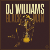 DJ Williams: Black Man