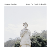 Susanne Sundfor: Music For People In Trouble