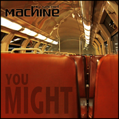 My Secret Machine / You Might