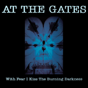 At The Gates: With Fear I Kiss the Burning Darkness