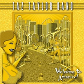 Taz Taylor Band: Welcome To America