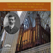 The Complete Organ Works of Thomas Tertius Noble - Volume 3