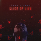 Larnell Lewis: Slice of Life